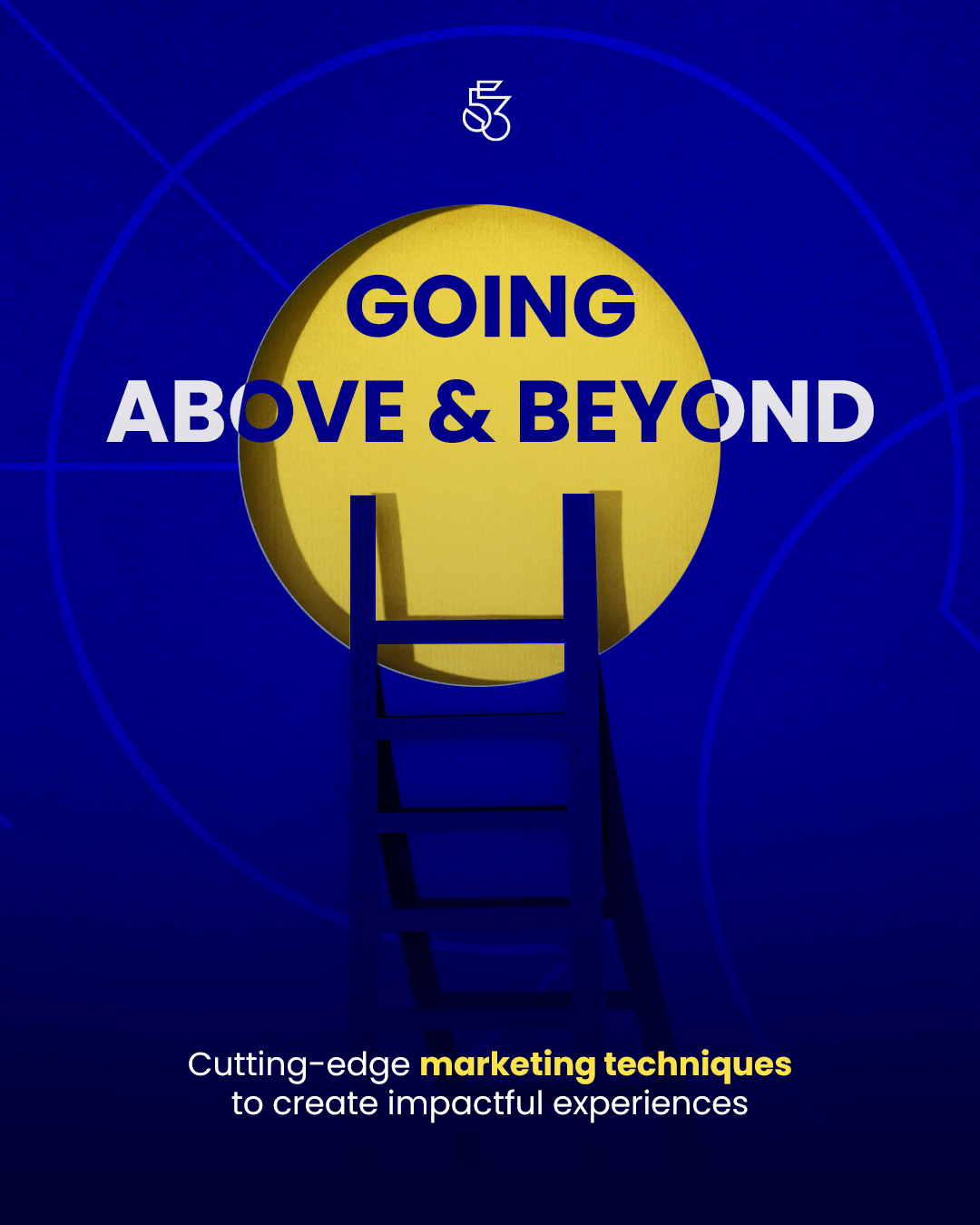 Going Above & Beyond